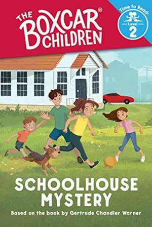 Schoolhouse Mystery (The Boxcar Children: Time to Read, Level 2) de Liz Brizzi