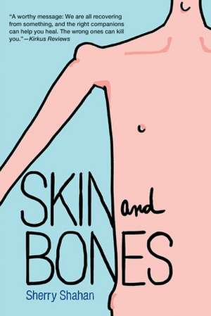 Skin and Bones de Sherry Shahan