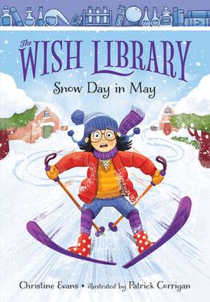 Snow Day in May de Christine Evans