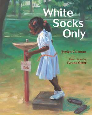 White Socks Only de Evelyn Coleman