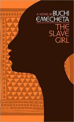 The Slave Girl de Buchi Emecheta