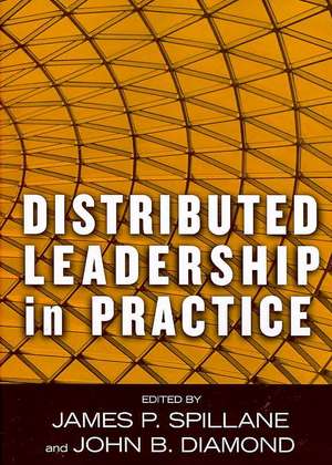 Distributed Leadership in Practice de James P. Spillane