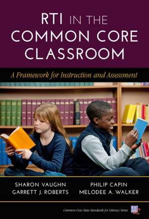 Rti in the Common Core Classroom de Sharon Vaughn