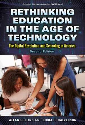 Rethinking Education in the Age of Technology de Allan Collins