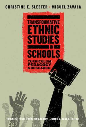 Transformative Ethnic Studies in Schools de Christine E Sleeter