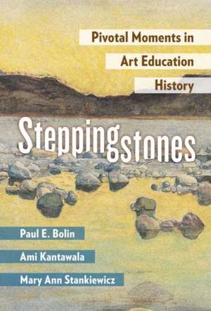 Steppingstones de Paul E Bolin