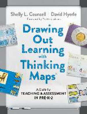 Drawing Out Learning with Thinking Maps(r) de Shelly L Counsell