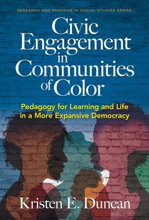 Civic Engagement in Communities of Color de Kristen E Duncan