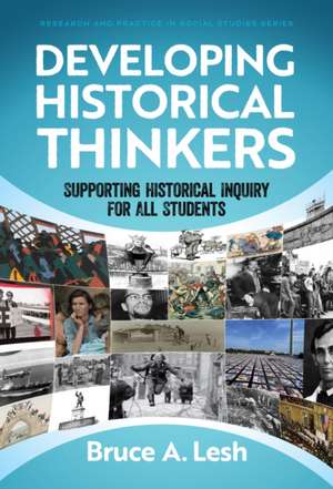 Developing Historical Thinkers de Bruce A Lesh