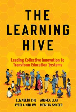The Learning Hive de Elizabeth Chu