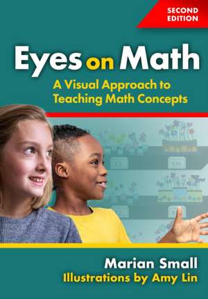 Eyes on Math de Marian Small