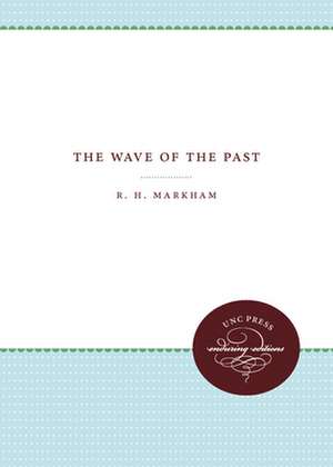 The Wave of the Past de Reuben Henry Markham