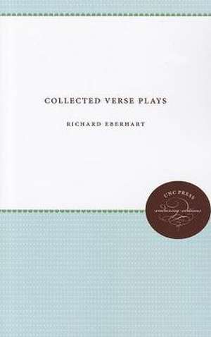 Collected Verse Plays de Richard Eberhart