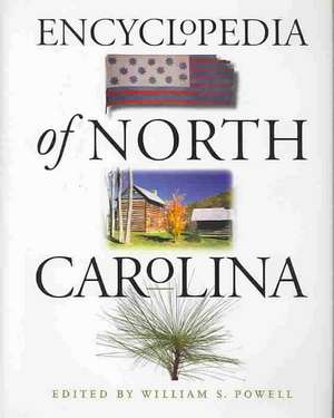 Encyclopedia of North Carolina de William S. Powell