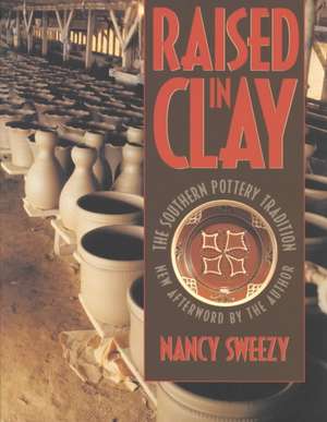 Raised in Clay de Nancy Sweezy