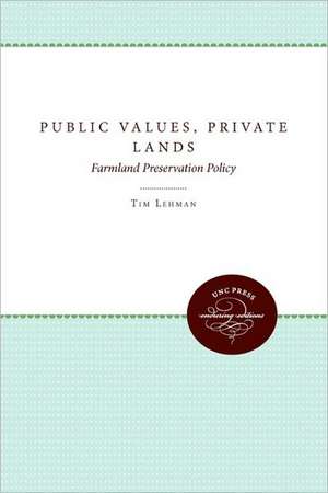 Public Values, Private Lands de Tim Lehman