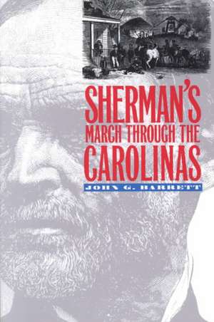 Sherman's March Through the Carolinas de John Gilchrist Barrett