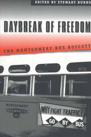 Daybreak of Freedom de Stewart Burns