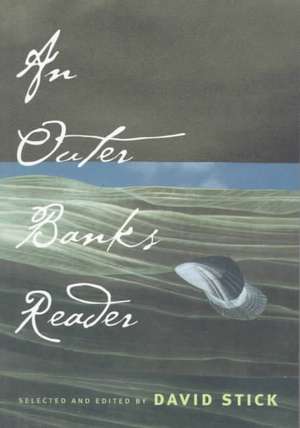 Outer Banks Reader de David Stick