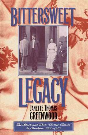 Bittersweet Legacy de Janette Thomas Greenwood