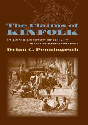 Claims of Kinfolk de Dylan C. Penningroth