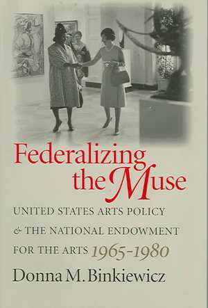 Federalizing the Muse de Donna M. Binkiewicz