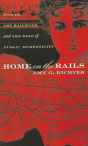 Home on the Rails de Amy G. Richter