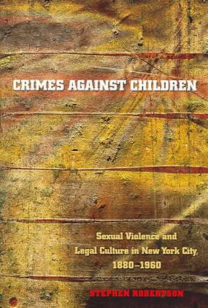 Crimes Against Children de Stephen Robertson