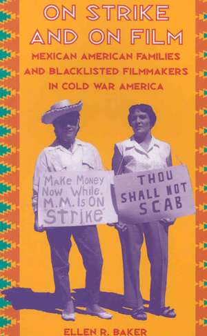 On Strike and on Film de Ellen R. Baker