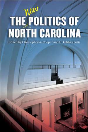 The New Politics of North Carolina de Christopher A. Cooper