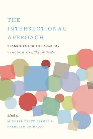 The Intersectional Approach de Michele Tracy Berger