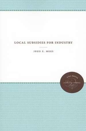 Local Subsidies for Industry de John E. Moes