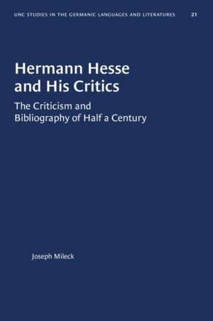 Hermann Hesse and His Critics de Joseph Mileck