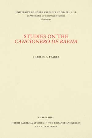 Studies on the Cancionero de Baena de Charles F. Fraker Jr.