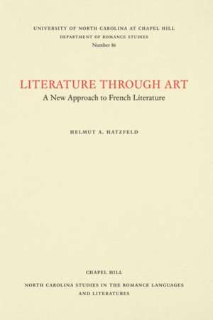 Literature through Art de Helmut A. Hatzfeld