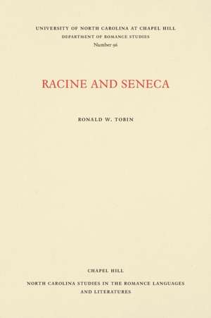 Racine and Seneca de Ronald W. Tobin