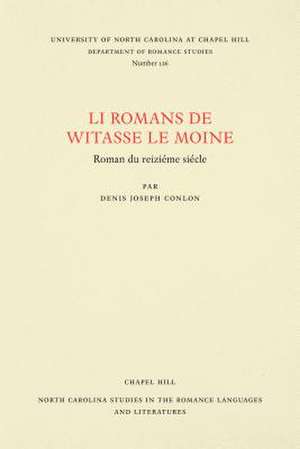 Li Romans de Witasse Le Moine de Conlon, D. J.