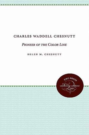 Charles Waddell Chesnutt de Helen M. Chesnutt