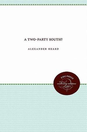 A Two-Party South? de Alexander Heard