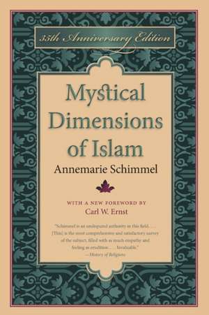 Mystical Dimensions of Islam de ANNEMARIE SCHIMMEL