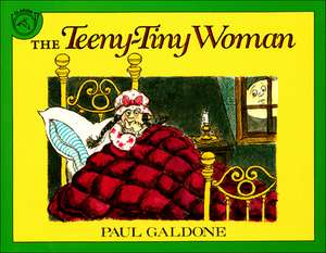 The Teeny-Tiny Woman: A Ghost Story de Paul Galdone