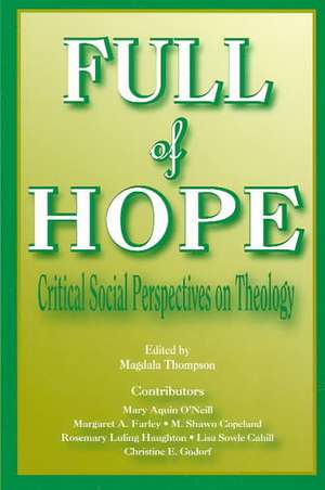 Full of Hope: Critical Social Perspectives on Theology de Magdala Thompson