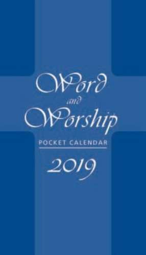 Word and Worship Pocket Calendar 2019 de Roberta Lavorne