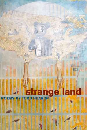 Strange Land de Todd Hearon