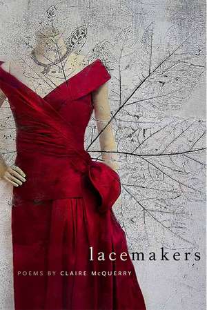 Lacemakers de Claire McQuerry