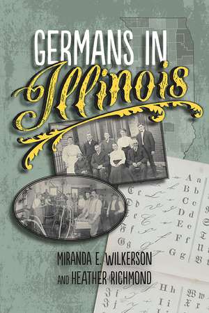 Germans in Illinois de Miranda E. Wilkerson