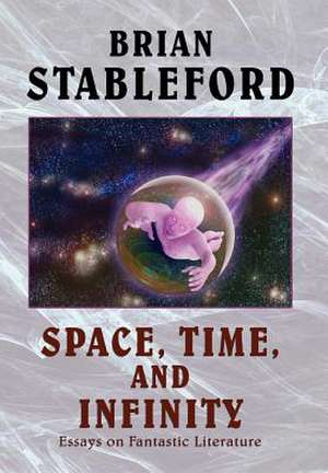 Space, Time, and Infinity de Brian M. Stableford