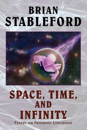 Space, Time, and Infinity de Brian Stableford