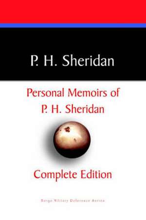 Private Memoirs of P.H. Sheridan de P. H. Sheridan