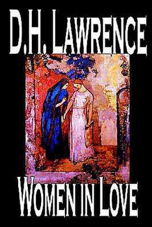 Women in Love de D. H. Lawrence